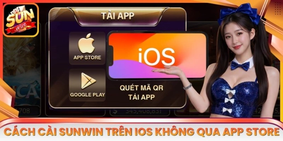 Cách cài Sunwin nhanh trên iOS không qua App Store